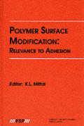 Polymer Surface Modification: Relevance to Adhesion, Volume 1