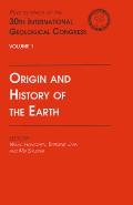Origin and History of the Earth: Proceedings of the 30th International Geological Congress, Volume 1