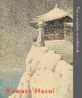 Kawase Hasui: The Complete Woodblock Prints
