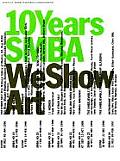 We Show Art: 10 Years Stedelijk Museum Bureau Amsterdam