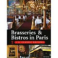 Brasseries & Bistros in Paris 51 Classic Recipes