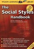 Social Styles Handbook Find Your Comfort Zone & Make People Feel Comfortable with You