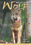 Return of the Wolf- 3rd Edition: Successes and Threats in the U.S. and Canada