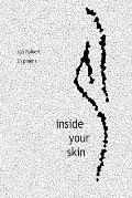 Inside your skin: 25 poems