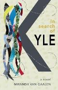 In search of Kyle