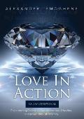 Love in Action: Encountering Gods Manifold dimensions of healing and power through intimacy