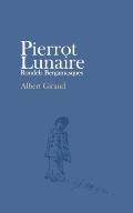 Pierrot Lunaire: Rondels Bergamasques
