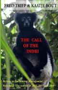 The call of the indri, volume 2: Return to fascinating Madagascar