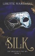Silk: A Steamy Medieval Fantasy Romance