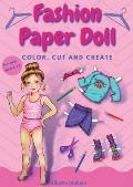 Fashion Paper Doll: Color, cut and create