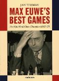 Max Euwes Best Games