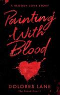 Painting with Blood