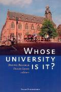 Whose University Is It?: Proceedings of a Symposium Held, 8 June 2005, on the Occasion of the 430th Anniversary of Leiden University