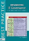 Implementing It Governance A Practical Guide To Global Best Practices In It Management