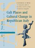 Cult Places and Cultural Change in Republican Italy: A Contextual Approach to Religious Aspects of Rural Society After the Roman Conquest
