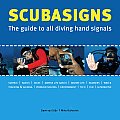Scubasigns The Guide to All Diving Handsignals