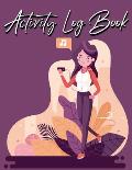 Activity Log Book: For Buisness - Big Size 120 Pages, 8.5X11 Inch