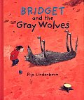 Bridget & The Gray Wolves