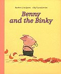 Benny & The Binky