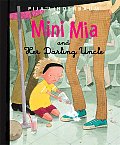 Mini Mia & Her Darling Uncle