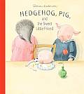 Hedgehog Pig & The Sweet Little Friend