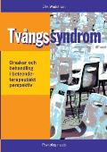 Tv?ngssyndrom/OCD: - orsaker och behandling i ett beteendeterapeutiskt perspektiv