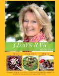 3 Days RAW with Asa!: A Beginner's Guide to Raw Foods: Easy, Quick and Delicious!
