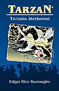 Tarzans Aterkomst: Tarzan Returns: Swedish Language Edition