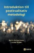 Introduktion till postkvalitativ metodologi