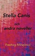 Stella Canis och andra noveller