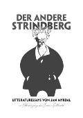 Der andere Strindberg: ?vers?ttning av Einar Schlereth