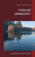Vidgad Horisont: Andra boken om Monica i D?rja