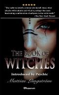 The Book of Witches: BRAND NEW! Introduced by Psychic Mattias L?ngstr?m