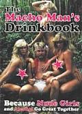 Macho Mans Drinkbook Because Nude Girls & Alcohol Go Great Together