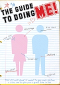 The Guide to Doing Me!: And Doing Me Right