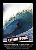 Extreme Sports A Guide to the Most Extreme Sports in the World