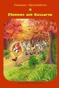 Flamman och Kossorna: (Swedish Edition, Bedtime stories, Ages 5-8)