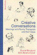 Creative Conversations Meetings with Family Therapists & Their Ideas