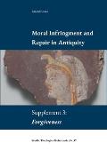 Moral Infringement and Repair in Antiquity: Supplement 3: Forgiveness