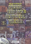 The Encyclopedia of Swedish Hard Rock and Heavy Metal Volume II