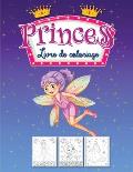 Livre de Coloriage des Princesses: Livre d'activit?s pour les petites filles