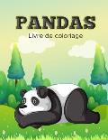 Livre de Coloriage des Pandas: Livre d'activit?s pour les enfants
