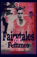 Fairytales for Femmes