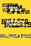 Bullets: Poetry, Verse & Fables