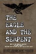 The Eagle and The Serpent: Why do the Ungodly Prosper?
