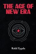 The Age of New Era: Discovering the Power to Shape the Future