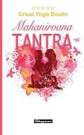 GREAT YOGA BOOKS - Mahanirvana Tantra: Brand New!
