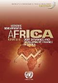 Economic Development in Africa Report 2016: Debt Dynamics and Development Finance in Africa