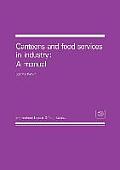 Canteens and Food Services in Industry: A Manual