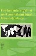 Fundamental Rights at Work and International Labour Standards